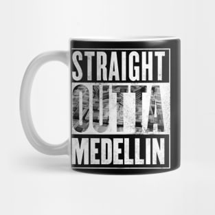 Straight outta medellin Mug